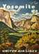 Yosemite - United Air Lines - Vintage Travel Poster Prints