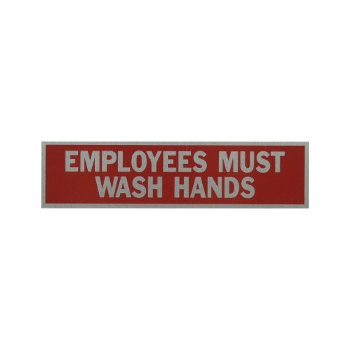 2" X 8" "Employees Must Wash Hands" Metal Sign
