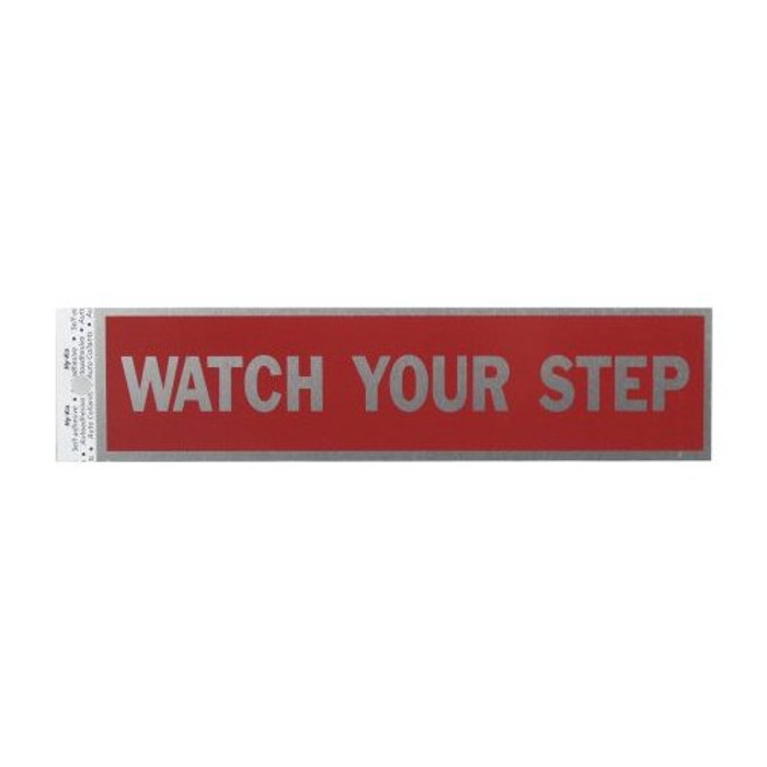 2" X 8" "Watch Your Step" Metal Sign
