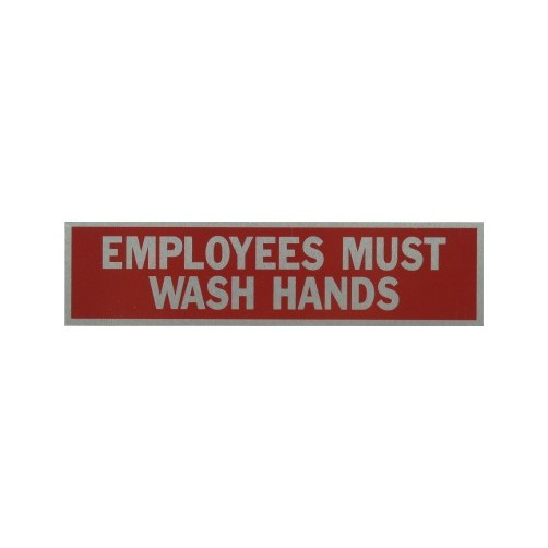 2" X 8" "Employees Must Wash Hands" Metal Sign