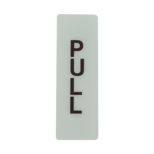 9" X 3"  Deco "Pull" Plastic Sign