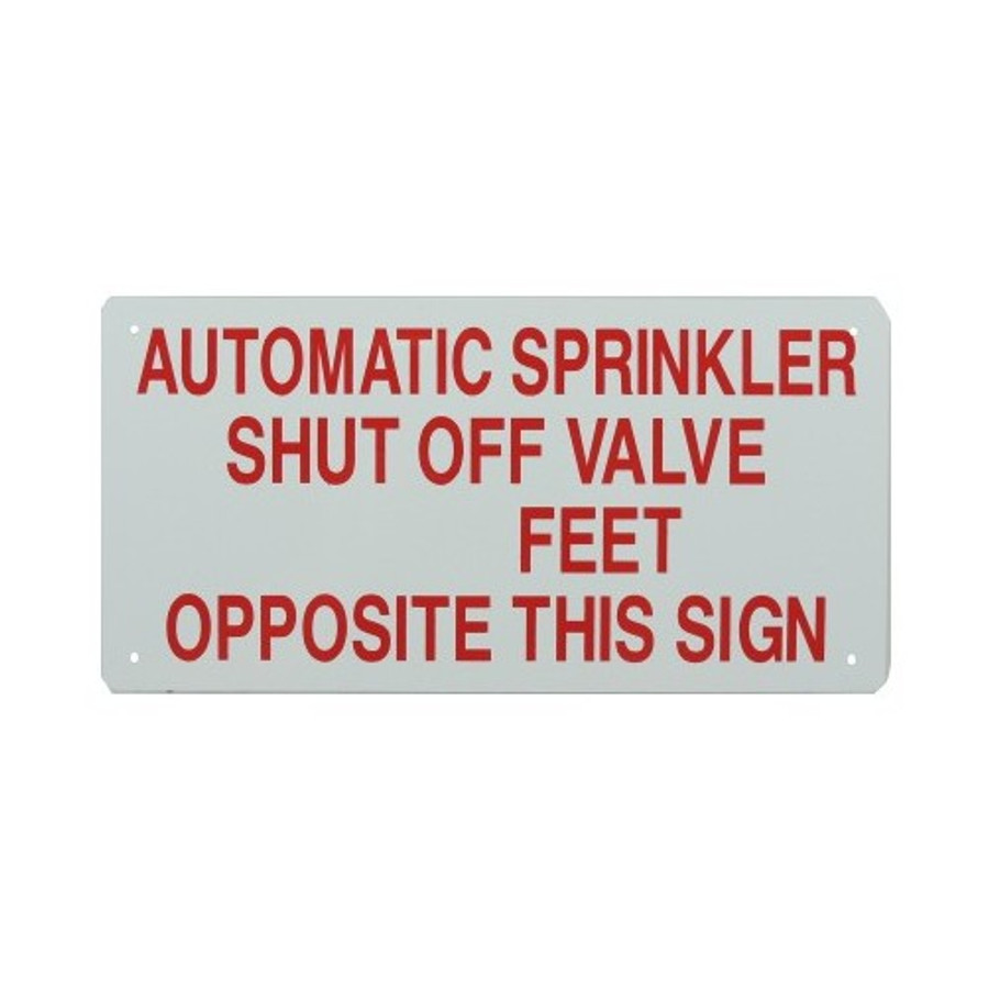 6" X 12" "Automatic Sprinkler Shut-Off Valve" Metal Sign