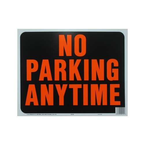 14-1/2" X 18-1/2" Jumbo "No Parking Anytime" Plastic Sign