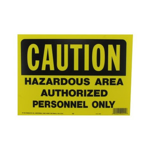 10" X 14" "Caution: Hazard Area" Polyethylene Sign