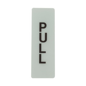 9" X 3" Deco "Pull" Plastic Sign