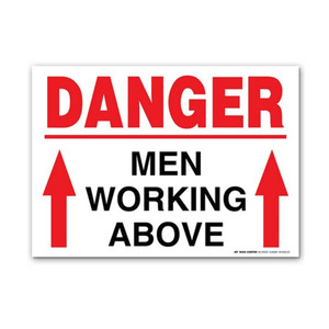 10" X 14" Corrugated Plastic Danger Men Working Above Sign