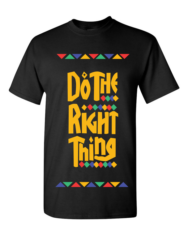 Historically Black Clothing® Do The Right Thing