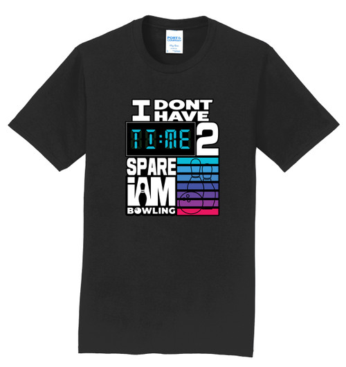 I AM Bowling - Time to Spare - Tees