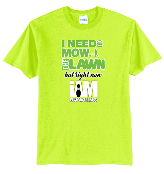 I AM Bowling™ Mow the Lawn Tee
