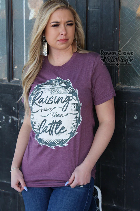 Rowdy Crowd Women's Raising More Than Cattle Short Sleeve T-Shirt Tee - RRAIS-MRN