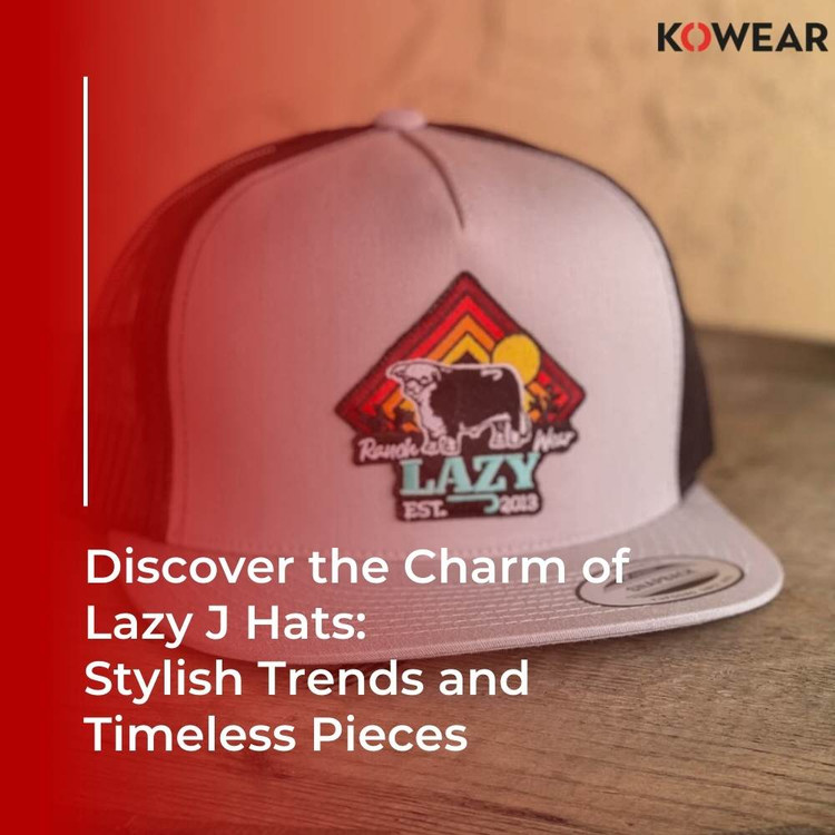 Discover the Charm of Lazy J Hats: Stylish Trends and Timeless Pieces