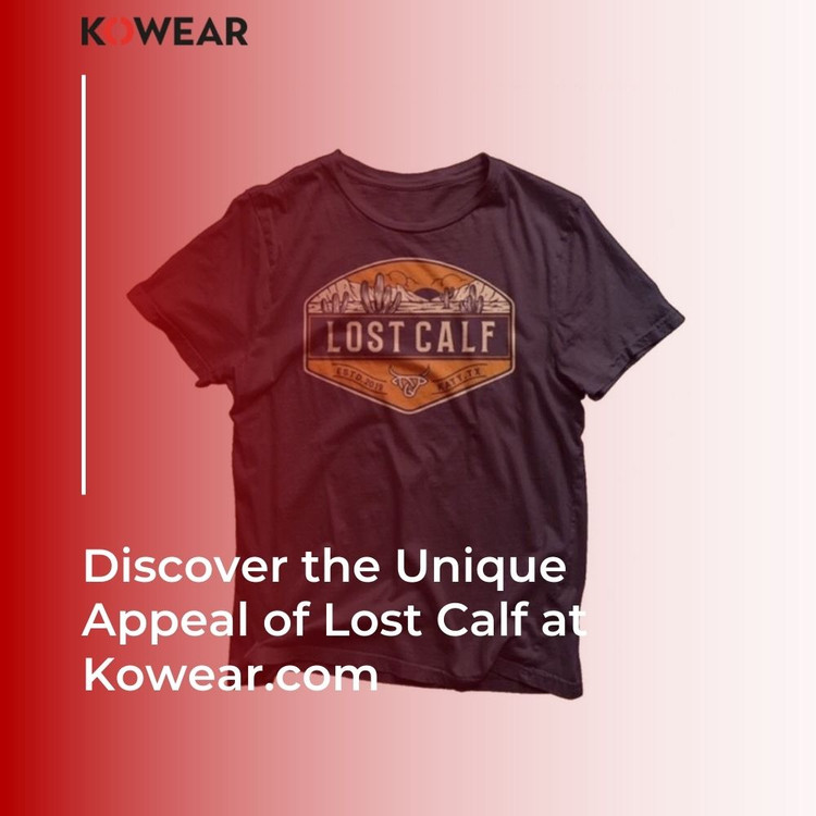 Discover the Unique Appeal of Lost Calf at Kowear.com