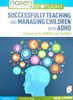 Successfully Teaching and Managing Children with ADHD, a resource for SENCOs and Teachers, book cover with a silhouette of a child's head and colorful icons representing various educational and creative tools.
