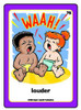 WAAH! Learning Card, colorful card featuring two babies crying loudly with the word 'WAAH!' in bold red letters at the top. WAAH! Learning Card, colorful card featuring two babies crying loudly with the word 'WAAH!' in bold red letters at the top.