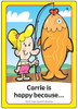 Carrie is happy because... card featuring a cartoon girl with a fish on a fishing pole and the text 'Carrie is happy because...'