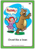 Growl like a bear, children's educational card showing a girl with red hair and glasses trying to growl like a bear.