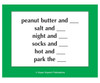 Educational worksheet, fill-in-the-blank activity related to peanut butter and other common items.