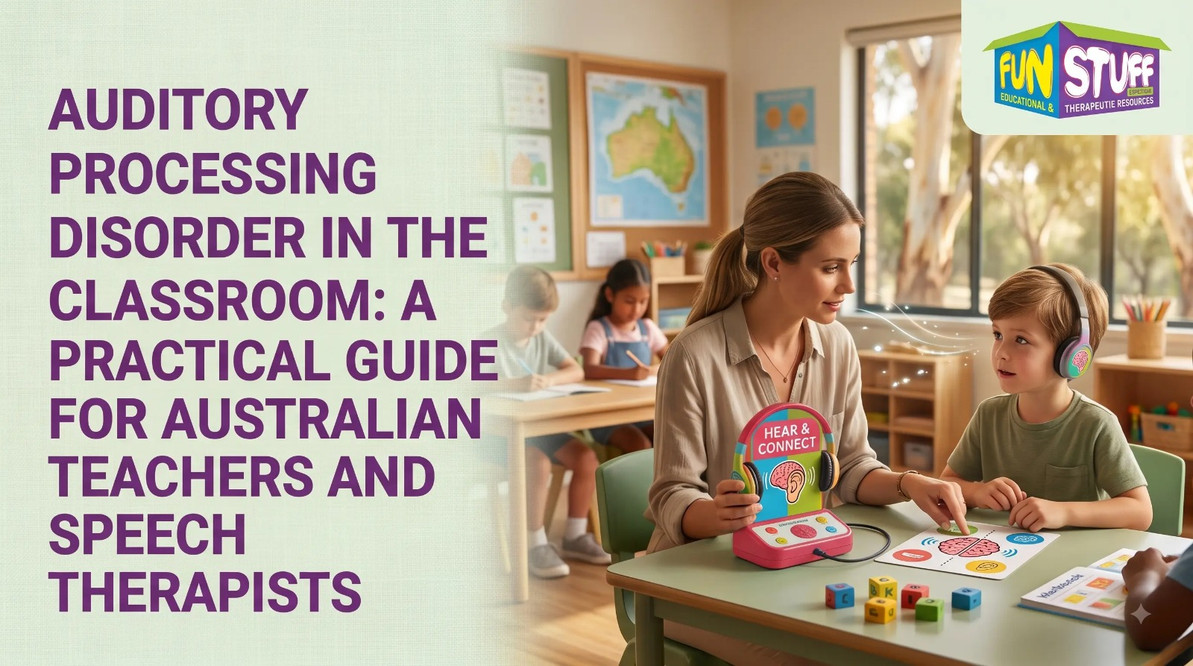 Auditory Processing Disorder in the Classroom | Fun Stuff