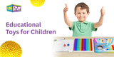 Top Educational Toys for Children with Special Needs