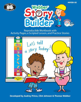 Webber Story Builder, Reproducible Workbook with activity pages, scripted lessons, and practice stories for children