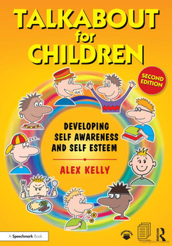 Talkabout for Children, a colorful book cover image showing cartoon children and the book's title focused on developing self-awareness and self-esteem by Alex Kelly.