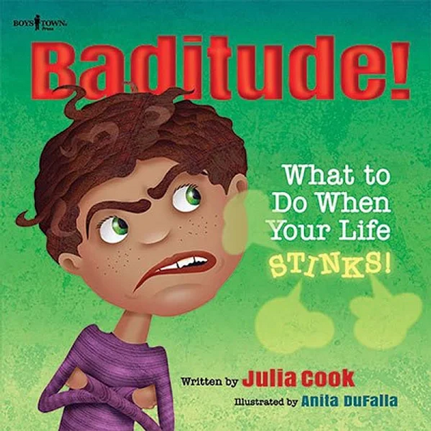 Baditude! - What to Do When you Life STINKS