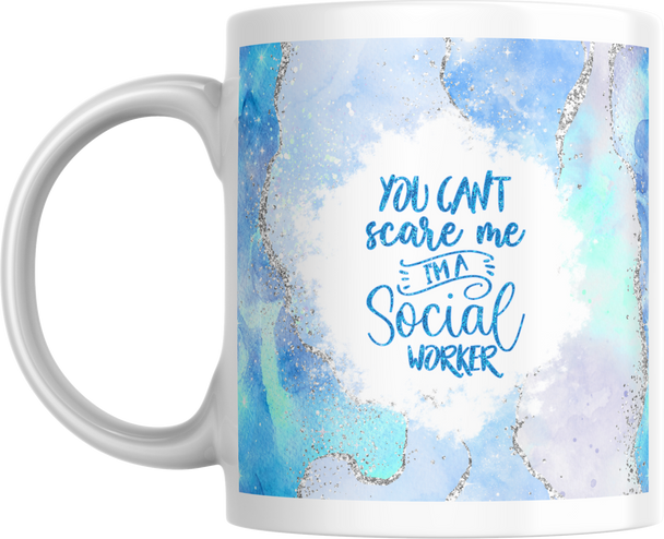 You Can't Scare Me I'm a Speech Therapist Mug