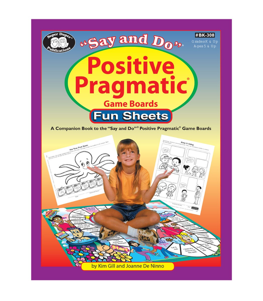 Say & Do Positive Pragmatic Fun Sheets