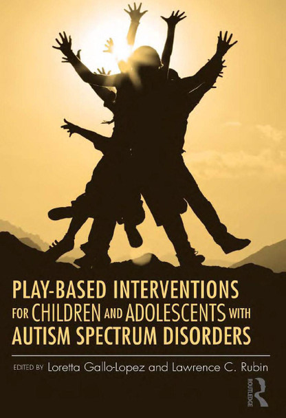 Play-Based Interventions for Children and Adolescents with Autism Spectrum Disorders, book cover with silhouette of children jumping against a sunset background.