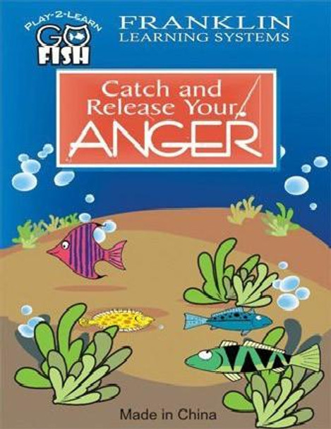 Catch and Release Your Anger, Franklin Learning Systems educational product for anger management, featuring colorful fish and underwater scenery.