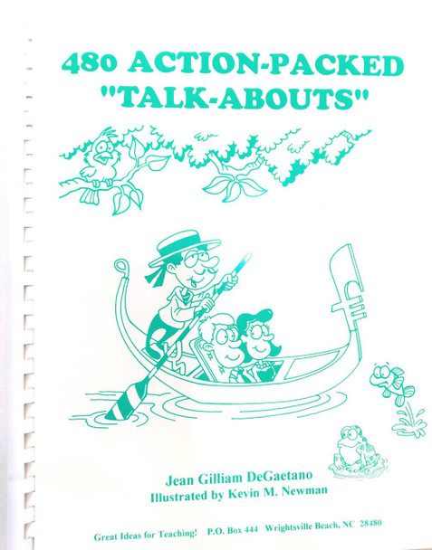 Book, 480 Action-Packed 'Talk-Abouts' by Jean Giliam DeGaetano, illustrated by Kevin M. Newman, featuring a whimsical line drawing of a boat with children and animals, on the cover.