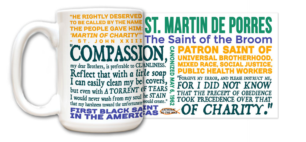 St. Martin de Porres Quote Mug Catholic to the Max Online Catholic
