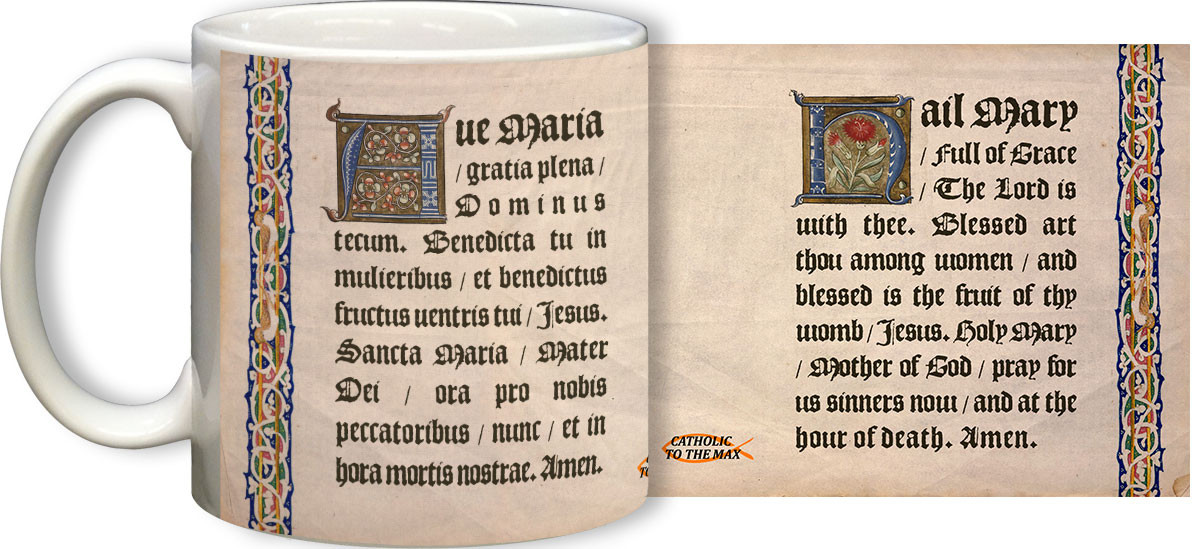Latin English Hail Mary Mug Blessed art thou amongst women, and blessed is the fruit of thy womb, jesus. latin english hail mary mug