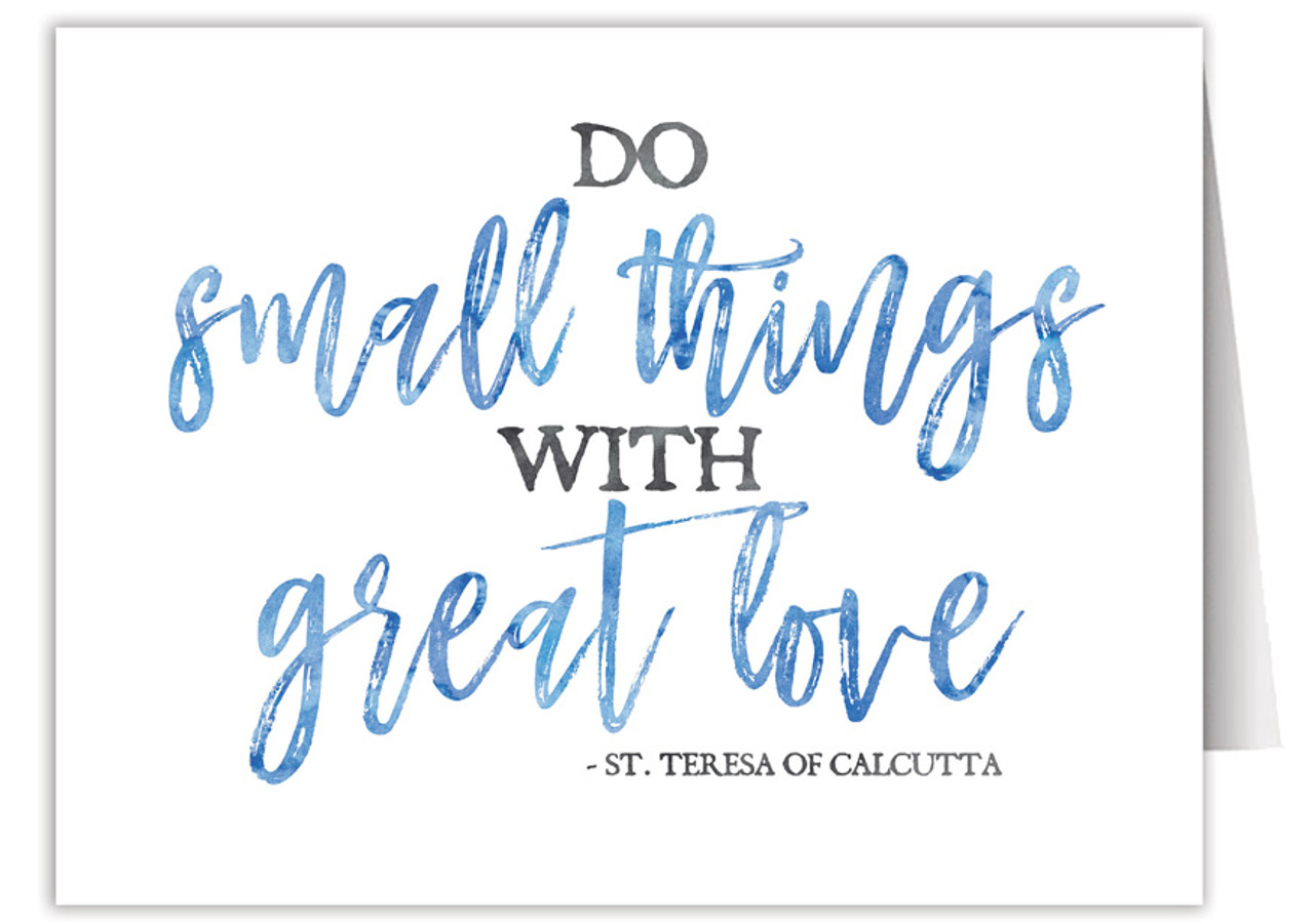Small Things, Great Love Mother Teresa Dish Towel