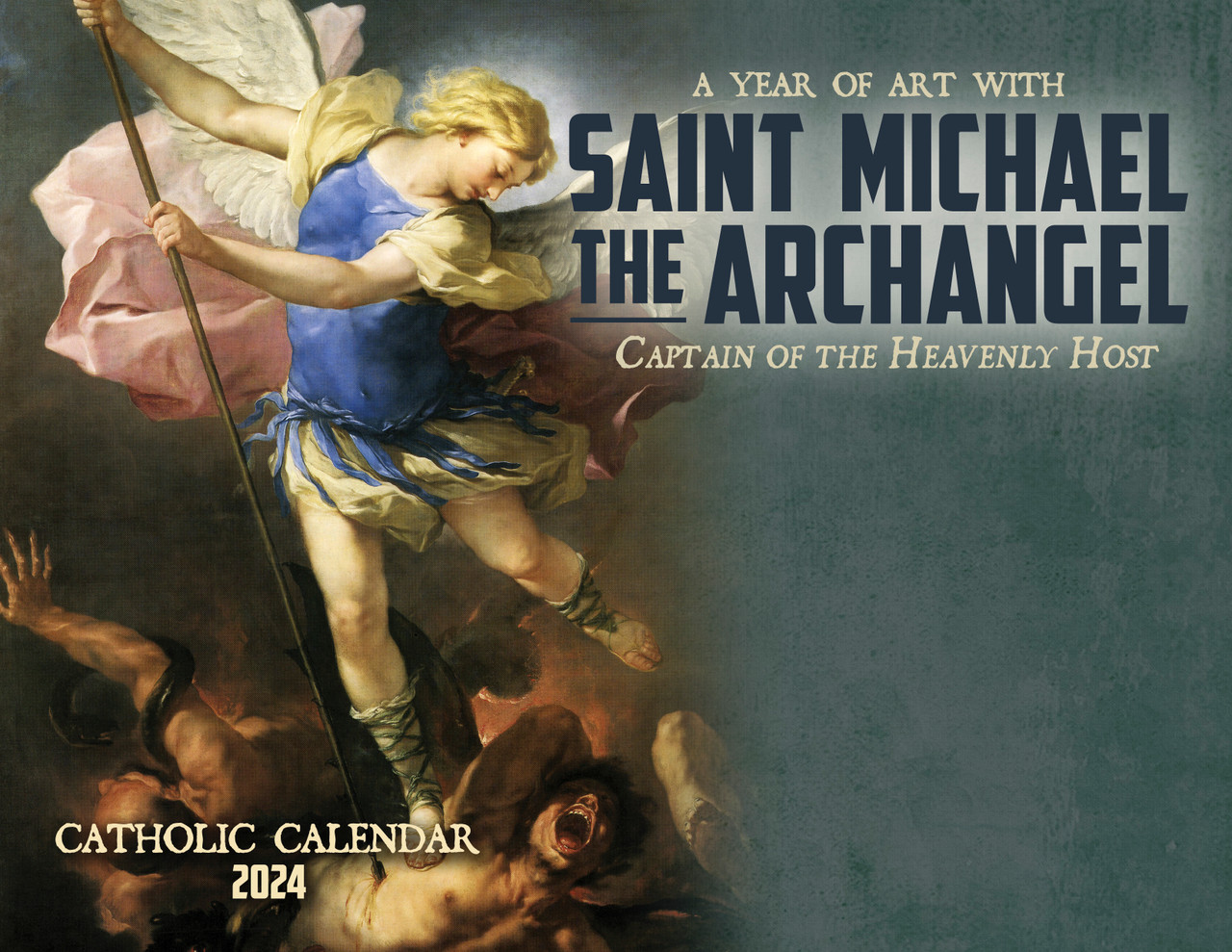 Catholic Liturgical Calendar 2024: Saint Michael the Archangel Catholic Liturgical Calendar 2024: Saint Michael the Archangel