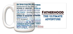 Fatherhood: The Ultimate Adventure Quote Mug Fatherhood: The Ultimate Adventure Quote Mug