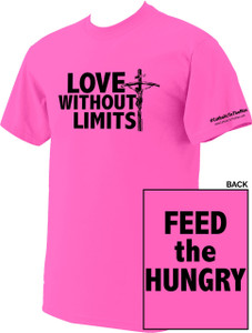 Love Without Limits Neon Pink T-Shirt Love Without Limits Neon Pink T-Shirt