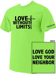 Love Without Limits Neon Green T-Shirt Love Without Limits Neon Green T-Shirt