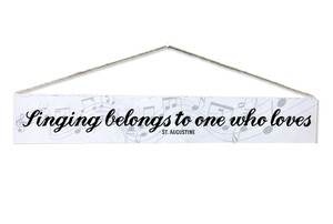 "Singing Belongs" St. Augustine Quote Plaque