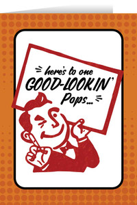 Here's To One Father's Day Greeting Card Here's To One Father's Day Greeting Card
