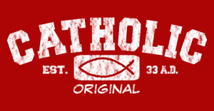 Catholic Original (red) Vinyl Bumper Sticker Catholic Original (red) Vinyl Bumper Sticker