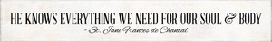 "He Knows" St. Jane Frances de Chantal Quote Plaque "He Knows" St. Jane Frances de Chantal Quote Plaque
