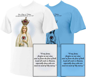 100 Year Anniversary Fatima "O My Jesus" T-shirt 100 Year Anniversary Fatima "O My Jesus" T-shirt