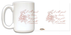 "I Will Spend" St. Therese of Lisieux Quote Mug "I Will Spend" St. Therese of Lisieux Quote Mug