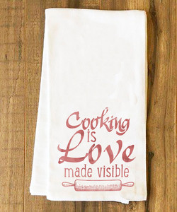 Cooking is Love Made Visible Tea Towel Cooking is Love Made Visible Tea Towel