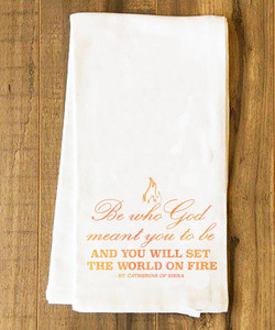 Be Who God Meant You to be Tea Towel Be Who God Meant You to be Tea Towel