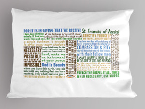 St. Francis of Assisi Quotes Pillowcase St. Francis of Assisi Quotes Pillowcase