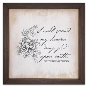 "I  Will Spend My Heaven" Rustic Framed Quote "I  Will Spend My Heaven" Rustic Framed Quote