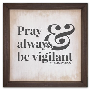 "Pray Always" Rustic Framed Quote "Pray Always" Rustic Framed Quote