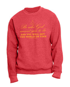"Be Who God Meant You to Be" Heather Red Crewneck Sweatshirt "Be Who God Meant You to Be" Heather Red Crewneck Sweatshirt